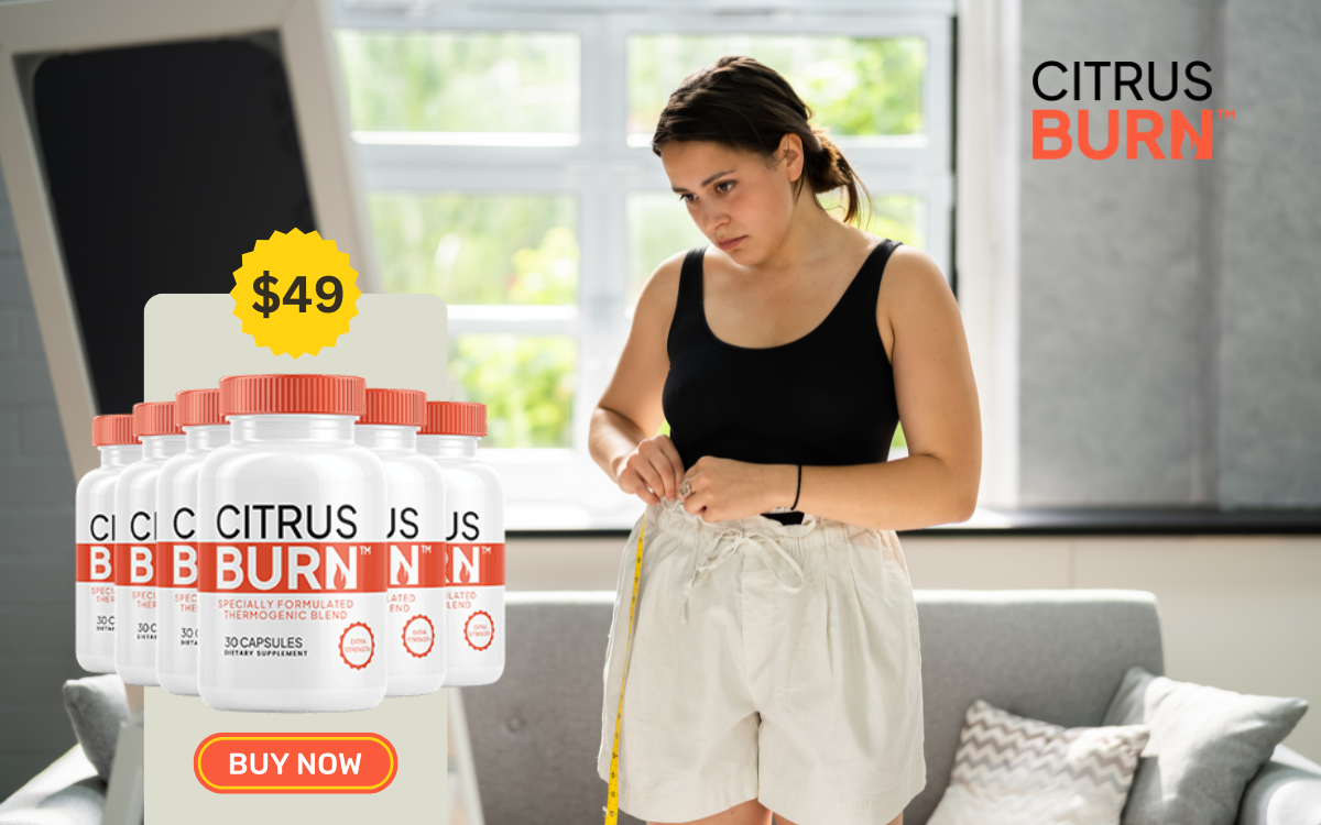 Transform Your Health Journey with CitrusBurn: Visit citrus burn com
