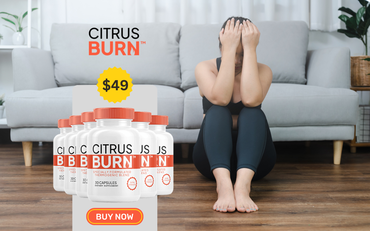 Achieve Your Goals with Citrus Burn Weight Loss